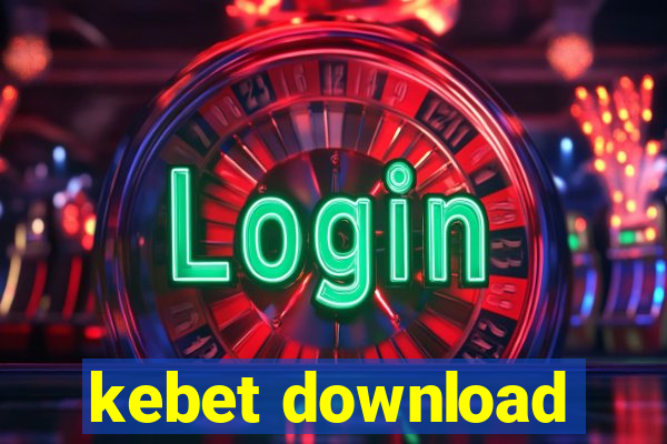 kebet download